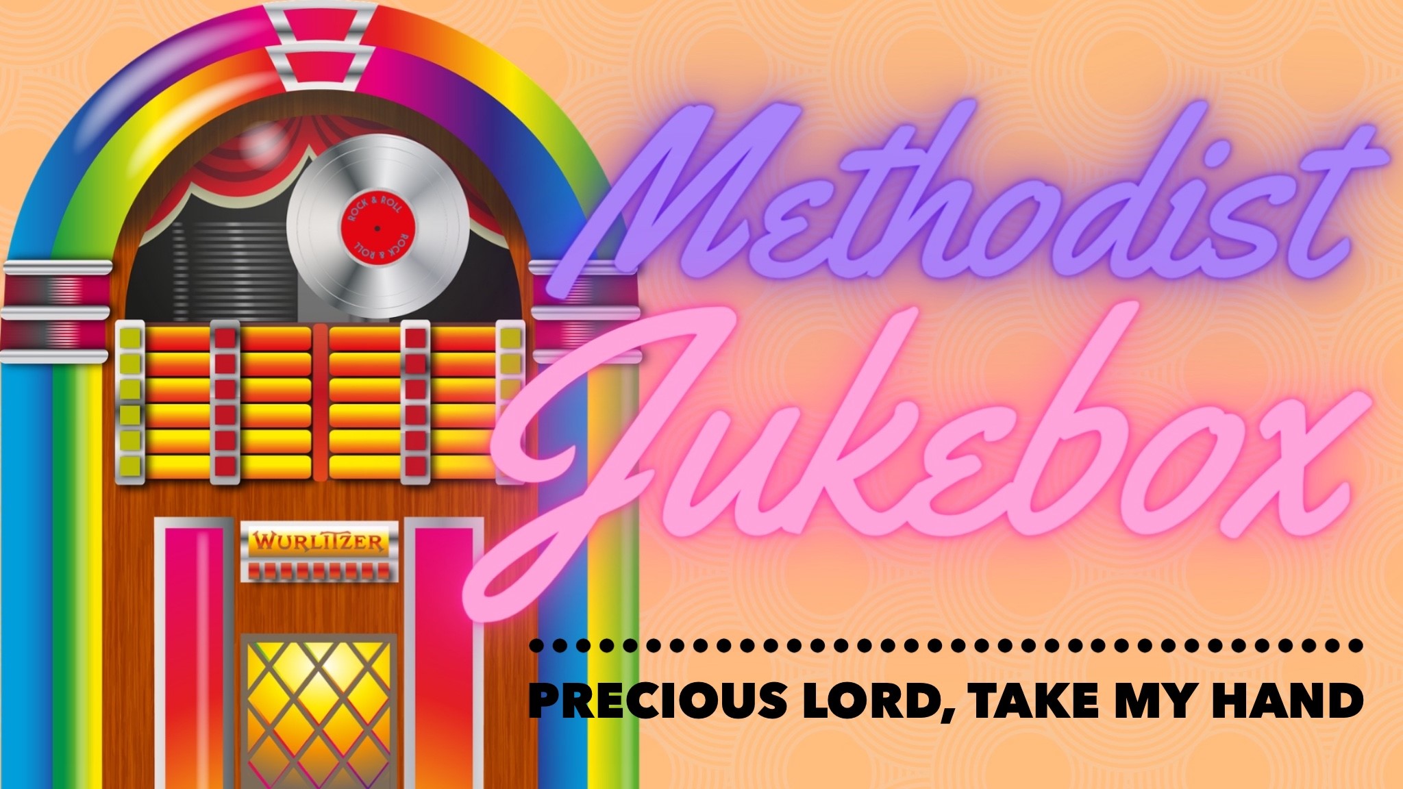 Methodist Jukebox